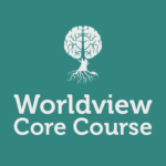 Worldview Core Course